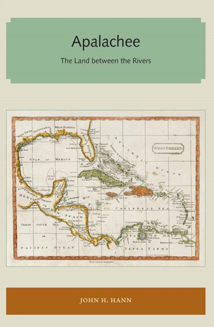 Apalachee - The Land Between the Rivers