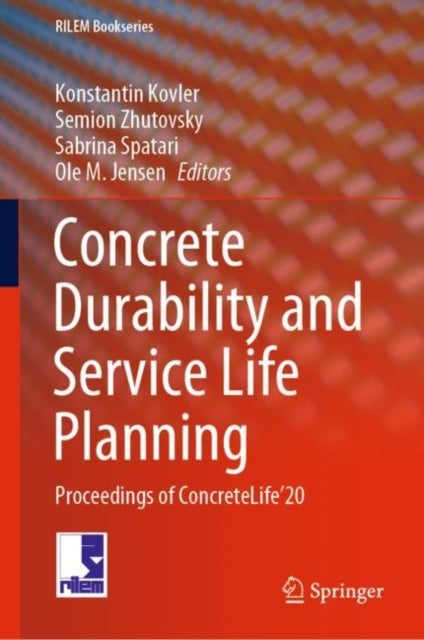 Concrete Durability and Service Life Planning - Proceedings of ConcreteLife’20