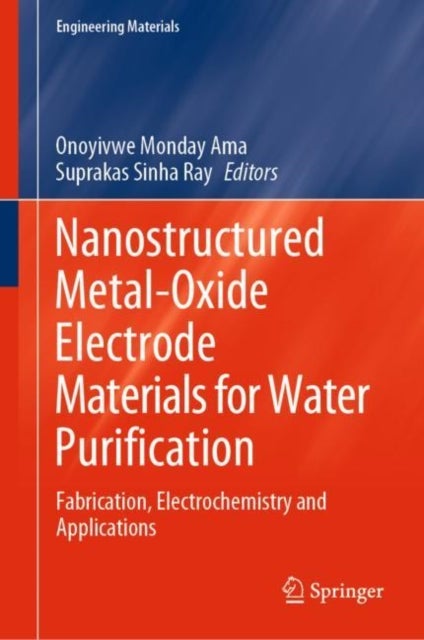 Nanostructured Metal-Oxide Electrode Materials for Water Purification - Fabrication, Electrochemistry and Applications
