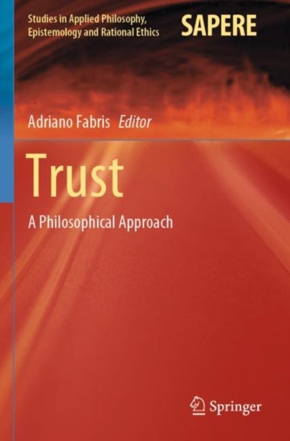 Trust - A Philosophical Approach