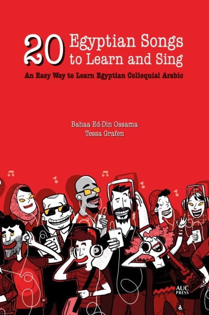 20 Egyptian Songs to Learn and Sing - An Easy Way to Learn Egyptian Colloquial Arabic