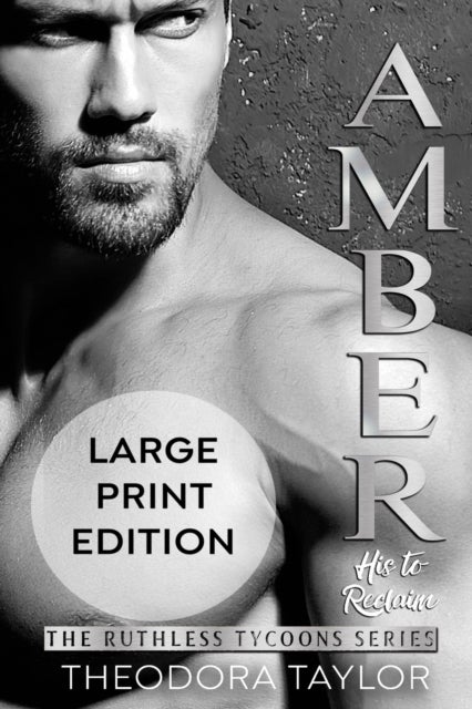 AMBER - His to Reclaim (Ruthlessly Obsessed Duet, Book 2) - 50 Loving States, New York Pt. 2