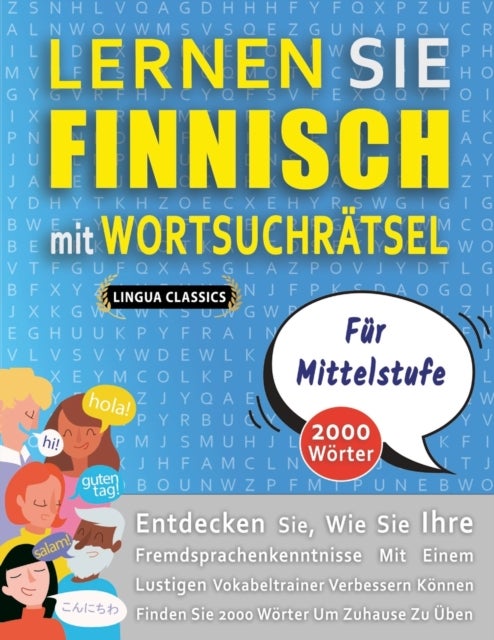 LERNEN SIE FINNISCH MIT WORTSUCHRATSEL FUR MITTELSTUFE - Entdecken Sie, Wie Sie Ihre Fremdsprachenke
