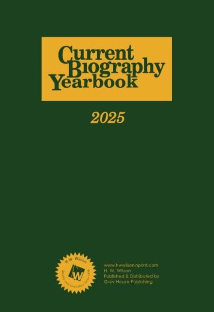Current Biography Yearbook 2025
