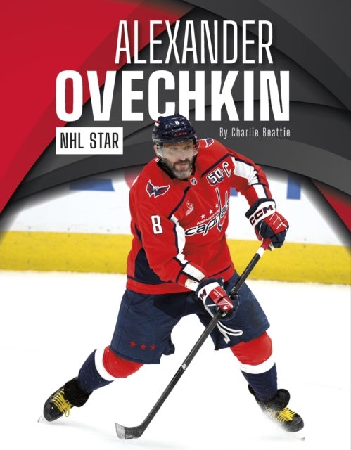 Alexander Ovechkin - NHL Star