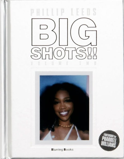 Big Shots! Vol. 2: More Shots from the World of Music, Fashion and Beyond