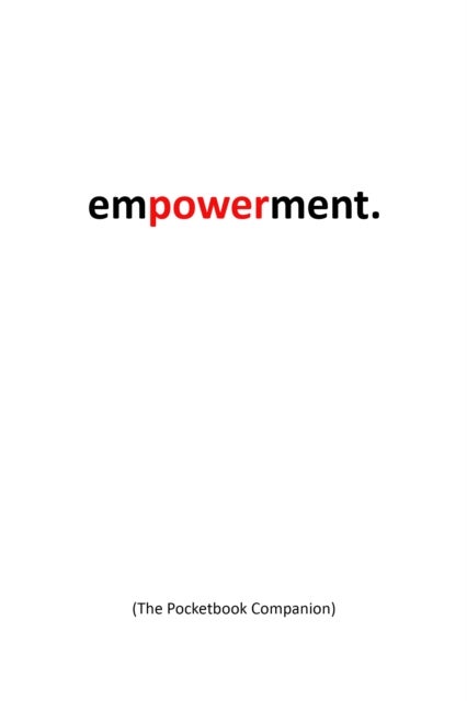 empowerment - the portable companion for girls, young women, and the modern woman