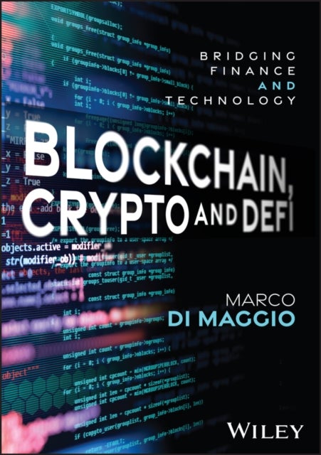 Blockchain, Crypto and DeFi - Bridging Finance and Technology
