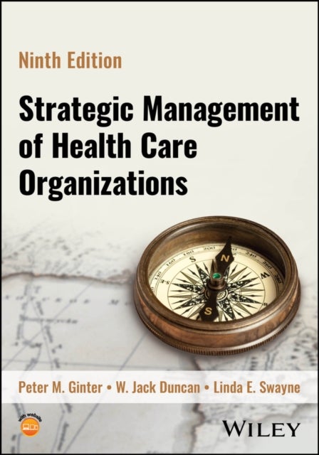 Strategic Management of Health Care Organizations 9th Edition