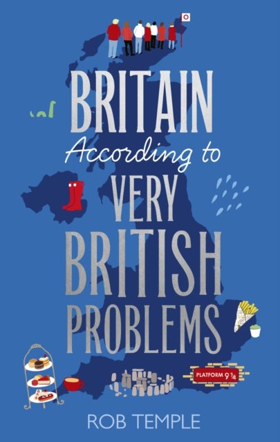 Britain According to Very British Problems - the new book from Britain's favourite humour brand