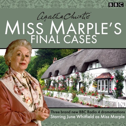Miss Marple''s Final Cases - Three new BBC Radio 4 full-cast dramas