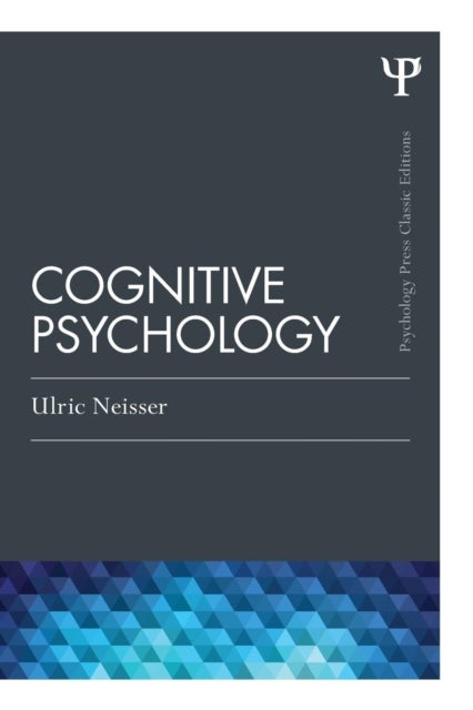 Cognitive Psychology - Classic Edition