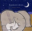 Sometimes...