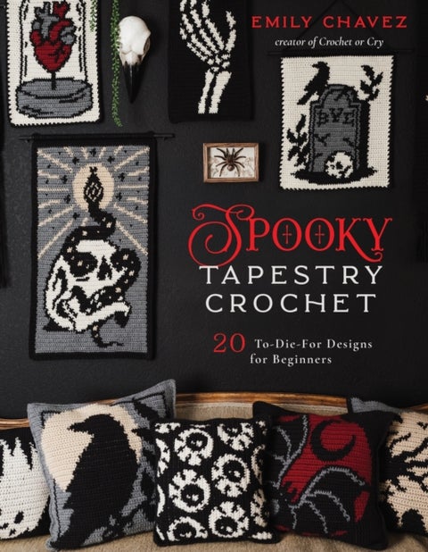 Spooky Tapestry Crochet - 20 To-Die-For Designs for Beginners