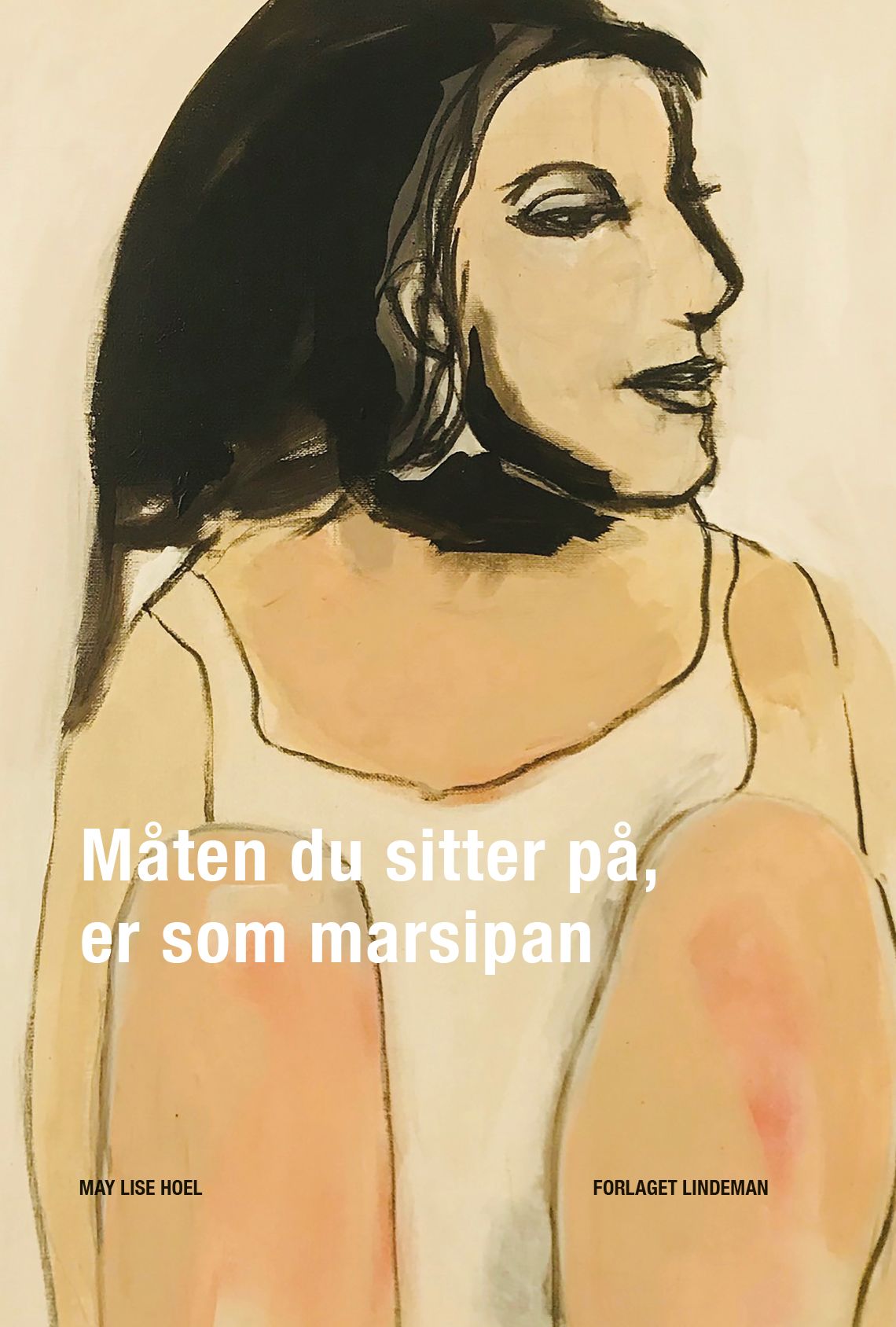 Måten du sitter på, er som marsipan