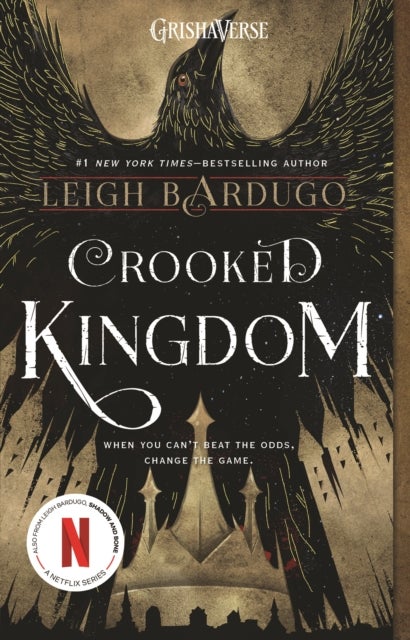 Crooked Kingdom - A Sequel to Six of Crows