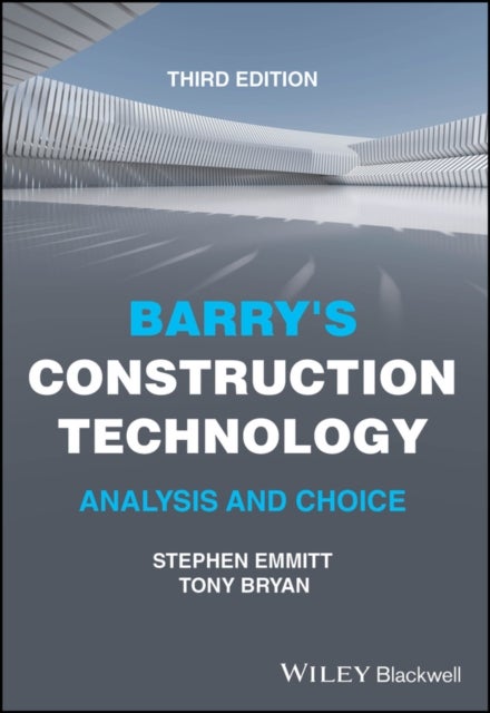 Barry''s Construction Technology - Analysis and Choice