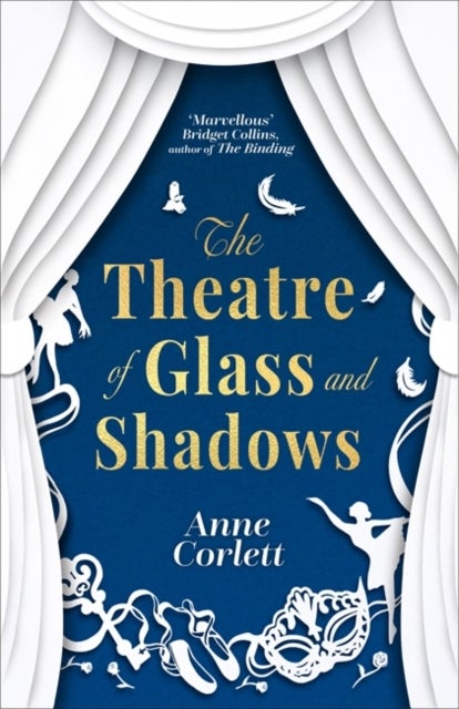 The Theatre of Glass and Shadows - the immersive novel about power and desire in a world where nothing is quite as it seems
