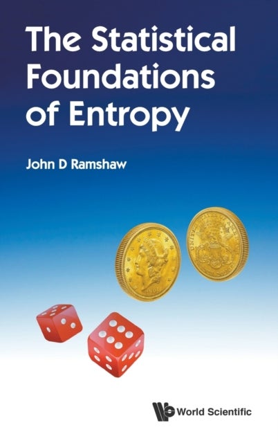 STATISTICAL FOUNDATIONS OF ENTROPY, THE