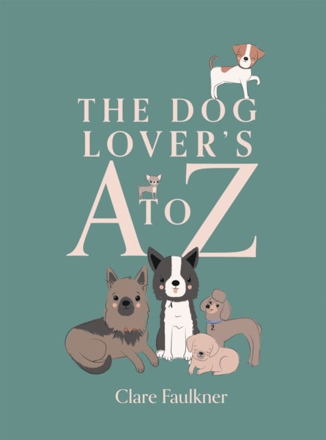 A Dog Lover''s A to Z