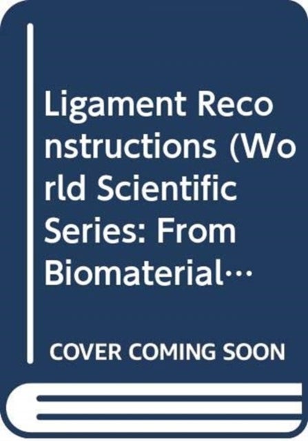 LIGAMENT RECONSTRUCTIONS