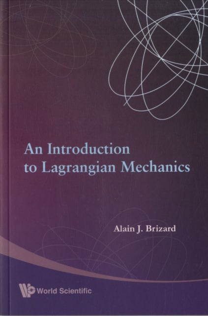 An Introduction to Lagrangian Mechanics