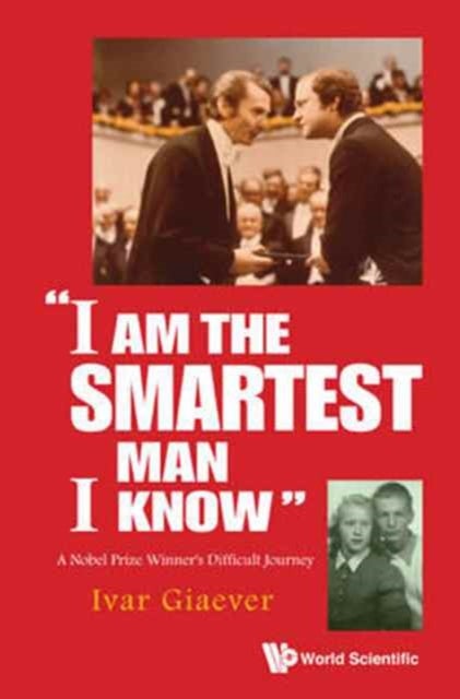 "I am the Smartest Man I Know"