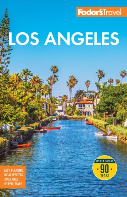 Fodor''s Los Angeles - with Disneyland & Orange County