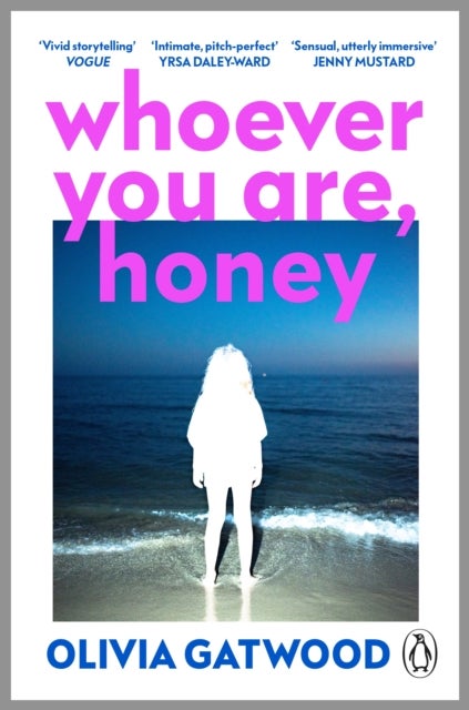Whoever You Are, Honey