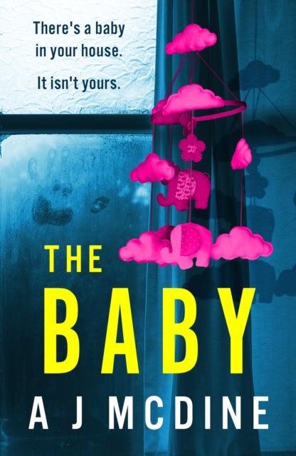 The Baby - An absolutely gripping psychological thriller with a jaw-dropping twist