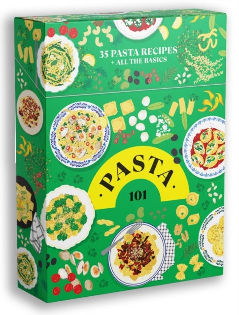 Pasta 101 - 30 pasta recipes + all the basics