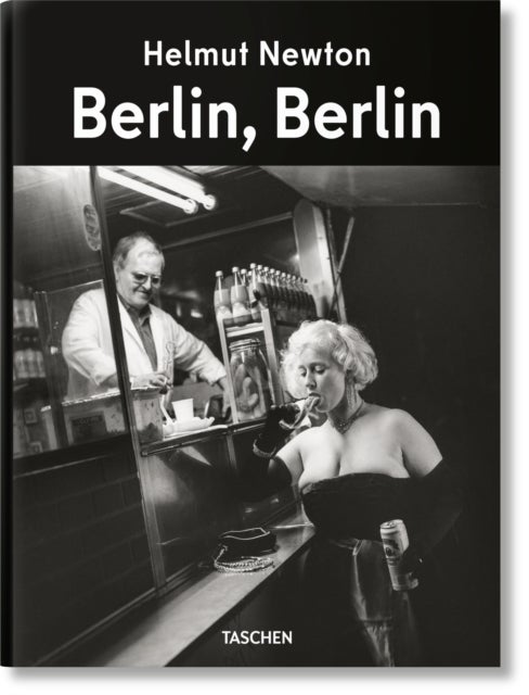 Helmut Newton. Berlin, Berlin - Berlin, Berlin
