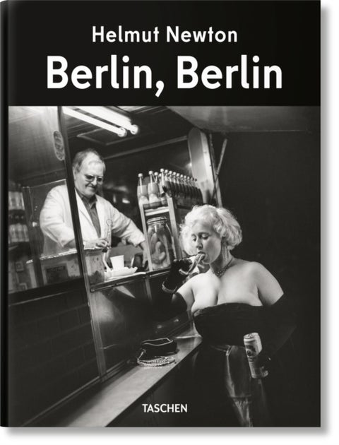Helmut Newton. Berlin, Berlin - Berlin, Berlin