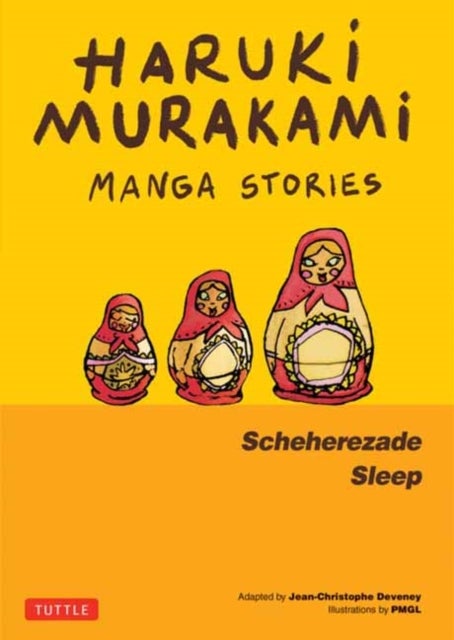 Haruki Murakami Manga Stories 3 - Scheherezade; Sleep