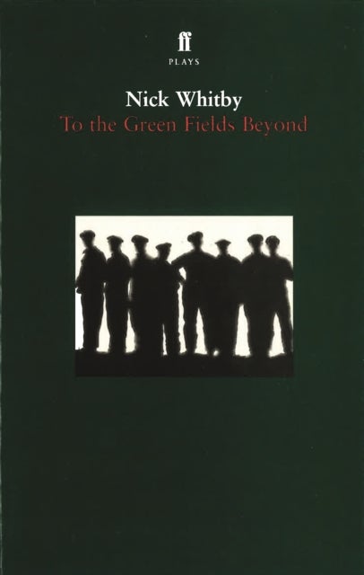 To the Green Fields Beyond