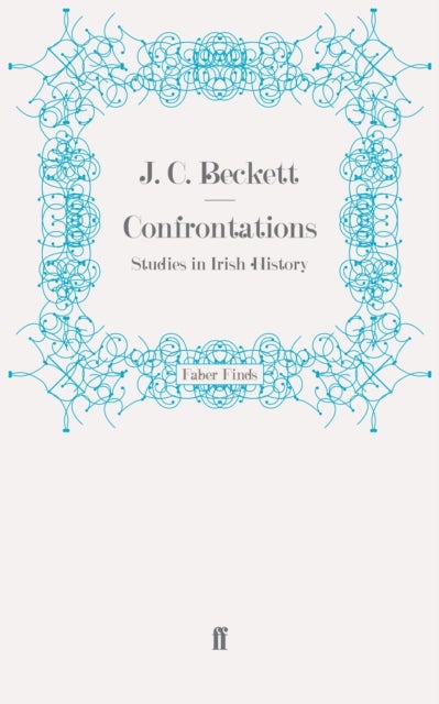 Confrontations - Studies in Irish History