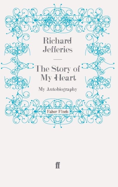 Story of my Heart - My Autobiography
