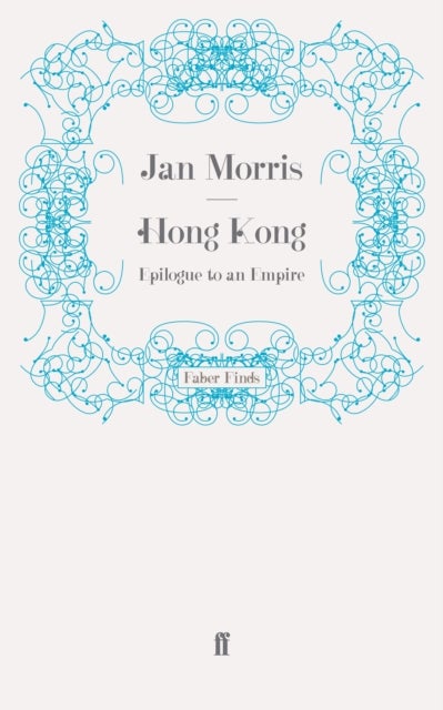 Hong Kong - Epilogue to an Empire