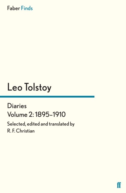 Tolstoy''s Diaries Volume 2: 1895-1910