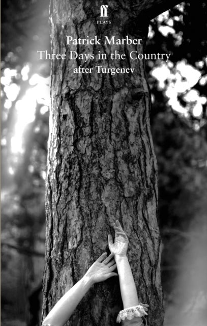 Three Days in the Country - An Unfaithful Version