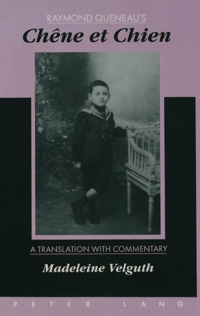 «Chêne et Chien» - A Translation with Commentary by Madeleine Velguth