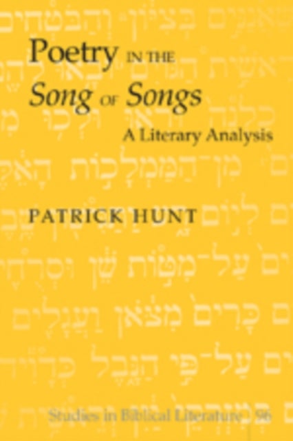 Poetry in the "Song of Songs" - A Literary Analysis
