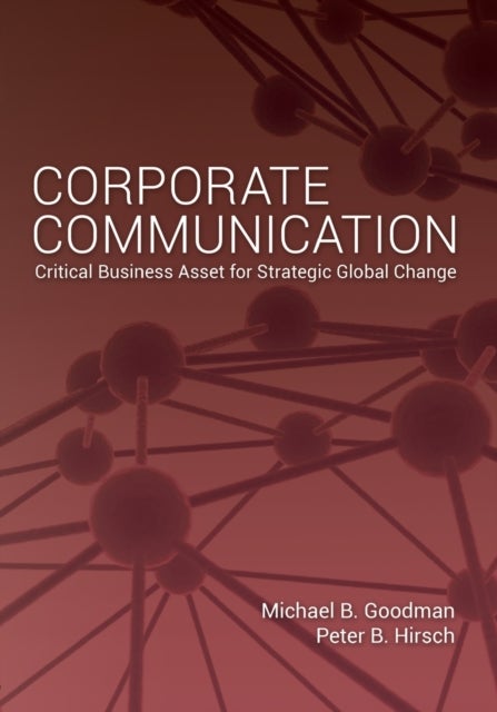 Corporate Communication - Critical Business Asset for Strategic Global Change