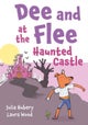 Dee and Flee at the Haunted Castle