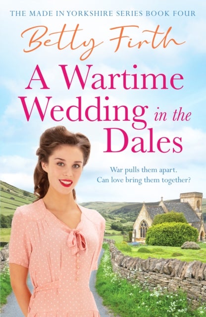 Wartime Wedding in the Dales