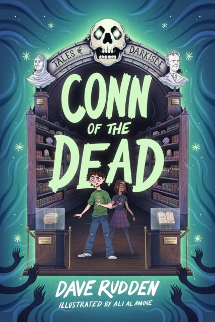 Tales of Darkisle 1: Conn of the Dead - SHORTLISTED FOR THE IRISH BOOK AWARDS 2025
