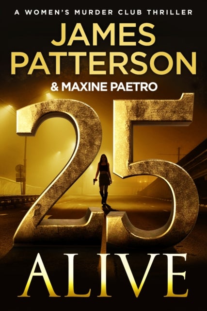 25 Alive - (Women’s Murder Club 25)