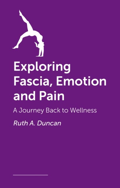 A Massage Therapist's Guide to Pain, Touch, and Perception - A Journey Back to Wellness