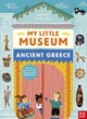 British Museum: My Little Museum: Ancient Greece