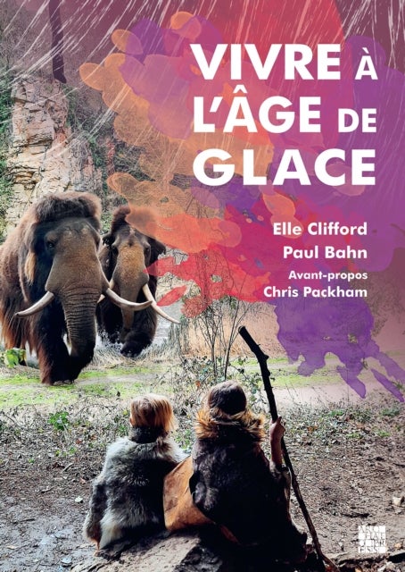 Vivre à l’âge de glace